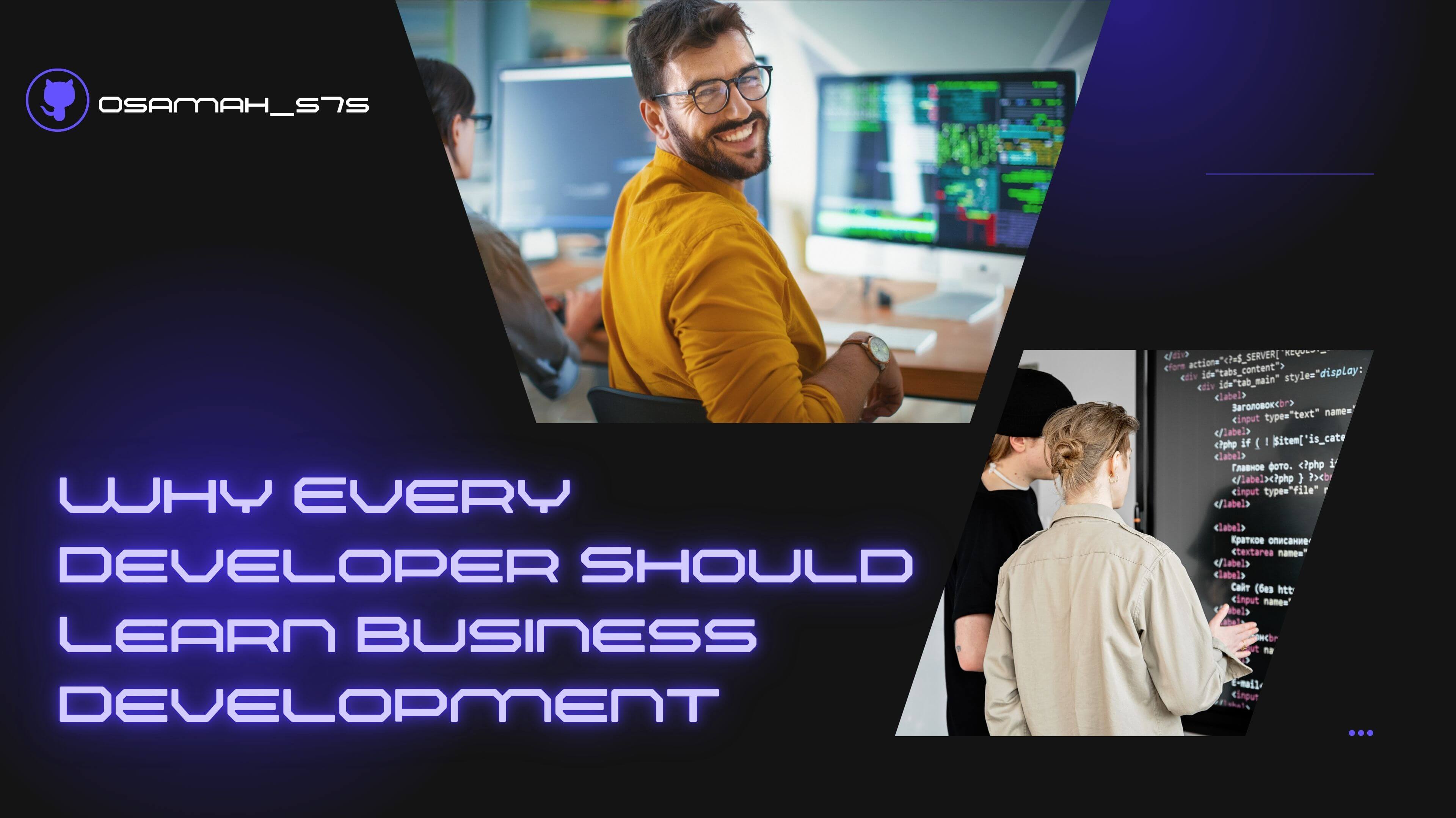 Why Every Developer Should Learn Business Development